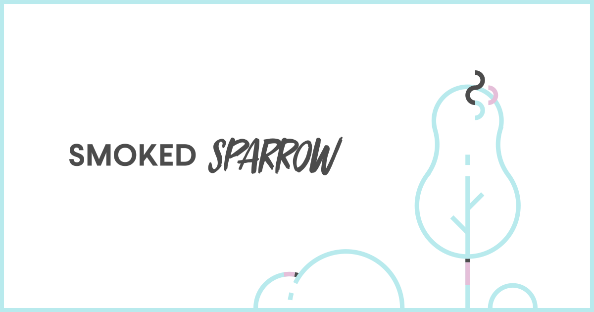 Smoked Sparrow